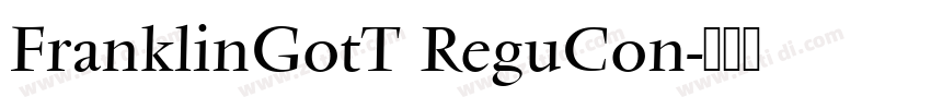 FranklinGotT ReguCon字体转换